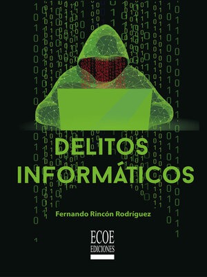 cover image of Delitos informáticos--1ra edición